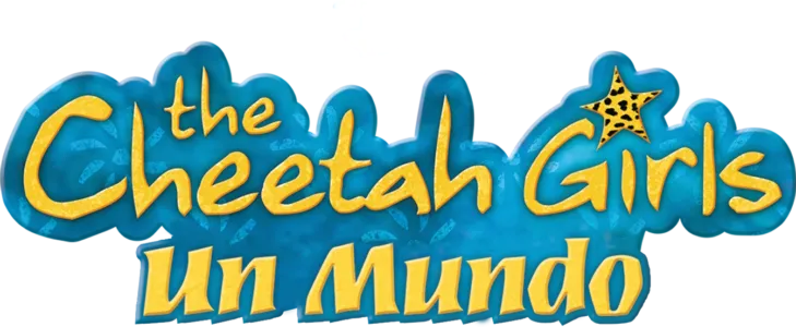 The Cheetah Girls: Un mundo