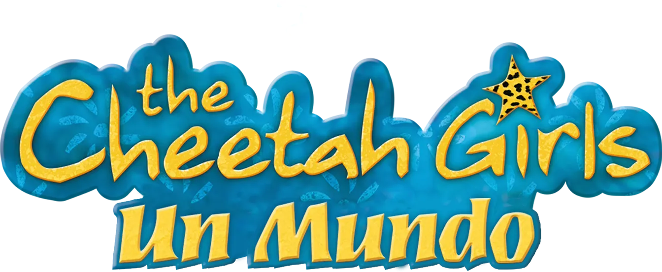 The Cheetah Girls: Un mundo