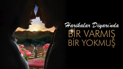 thumbnail - Harikalar Diyarı'nda Bir Varmış Bir Yokmuş