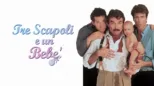 thumbnail - Tre scapoli e un bebè