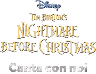 Tim Burton's Nightmare before Christmas  Canta con noi