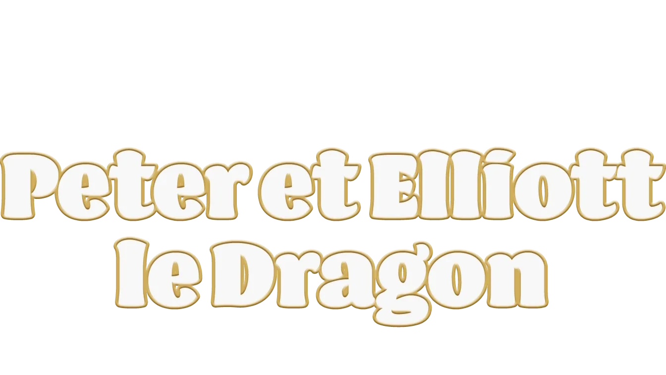 Peter et Elliott le Dragon