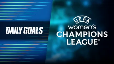 UWCL Daily Goals, Knockout Round: Second Leg, Day 1