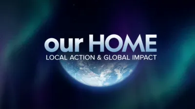 Our Home: Local Action and Global Impact