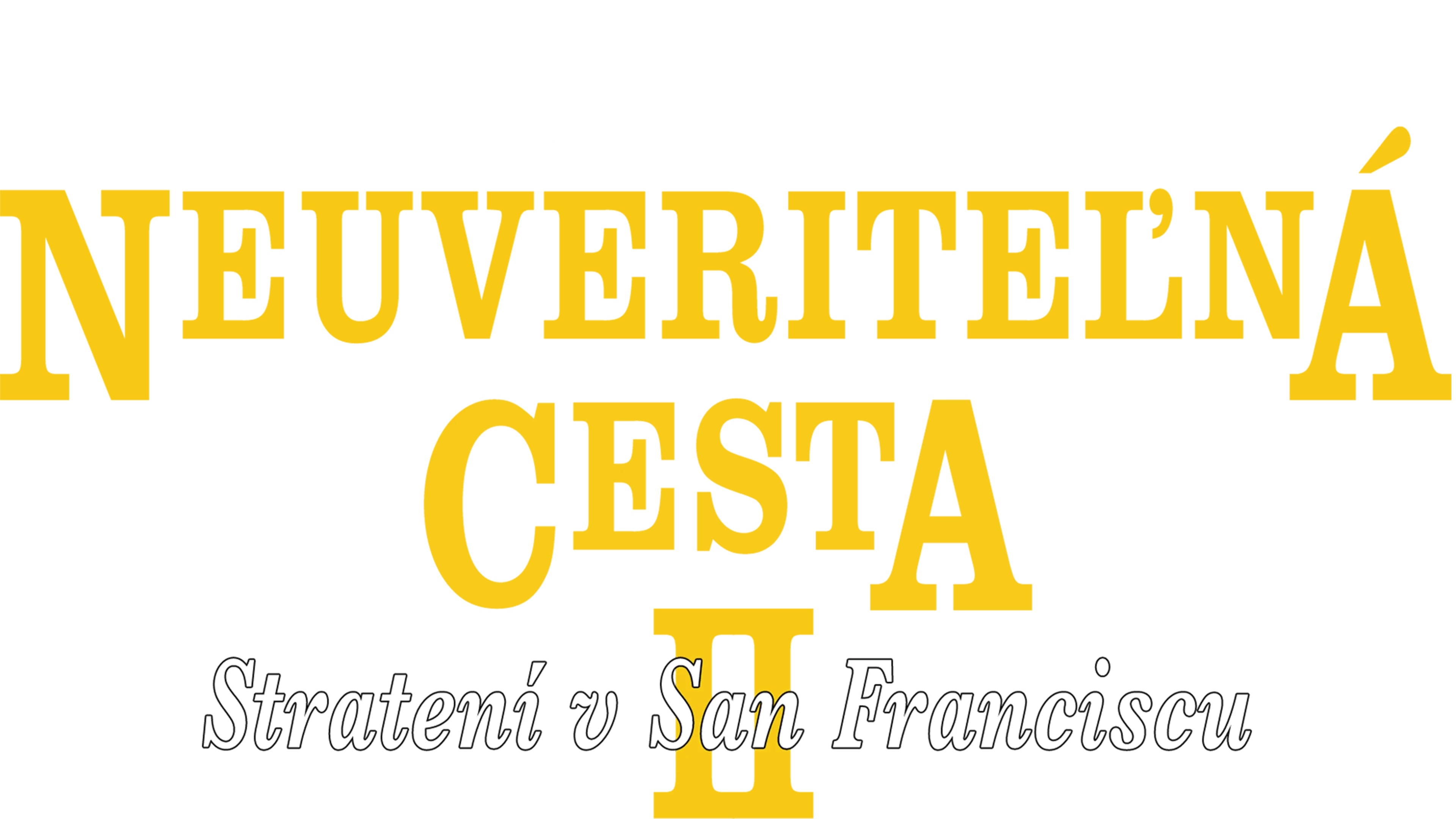 Neuveriteľná cesta 2: Stratení v San Franciscu