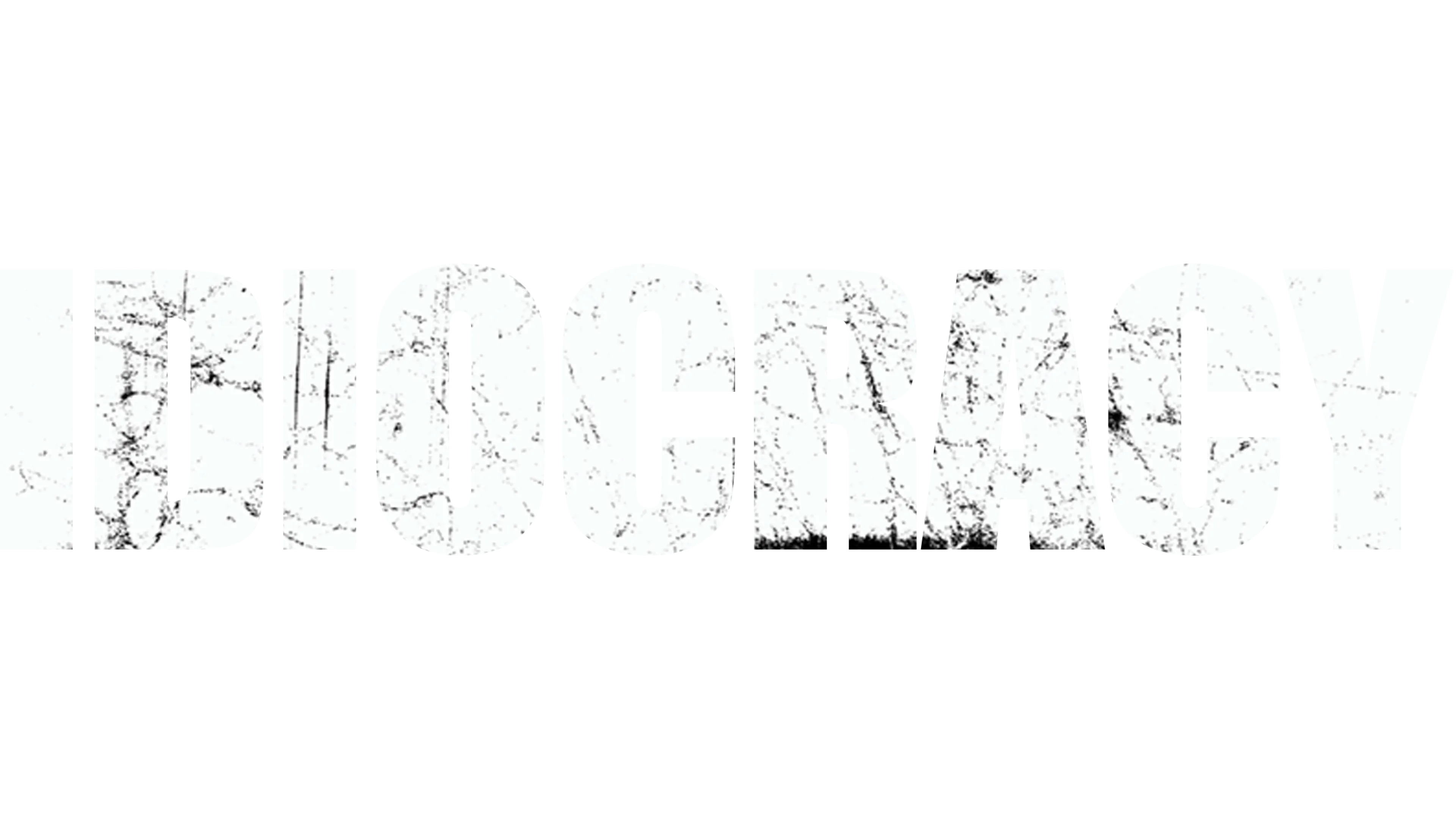 Idiocracy
