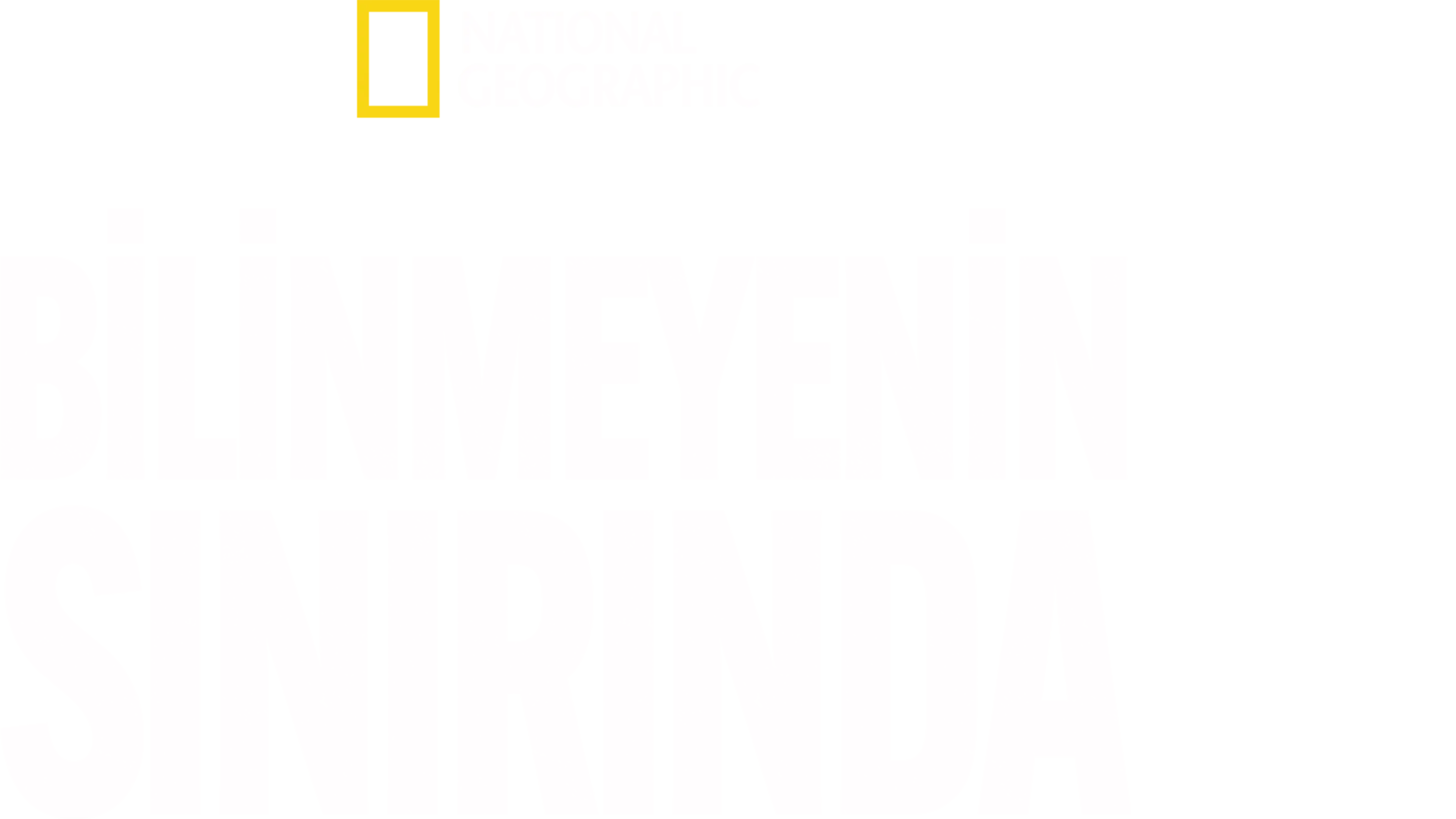 Bilinmeyenin Sınırında