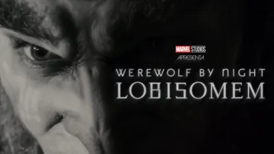 Werewolf By Night: Lobisomem