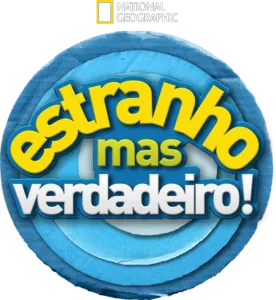Estranho mas Verdadeiro!