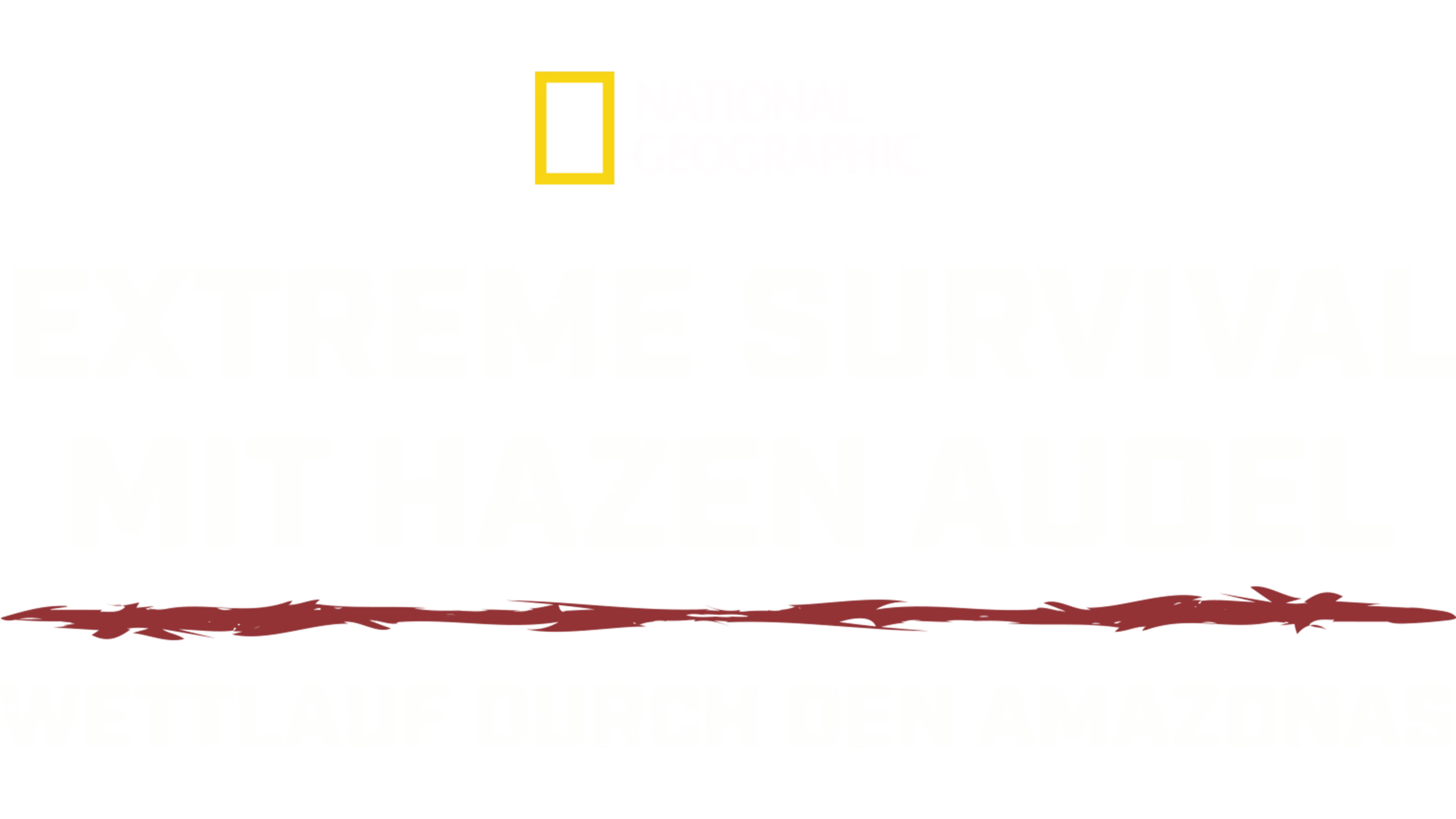 Extreme Survival mit Hazen Audel: Wettlauf durch den Amazonas