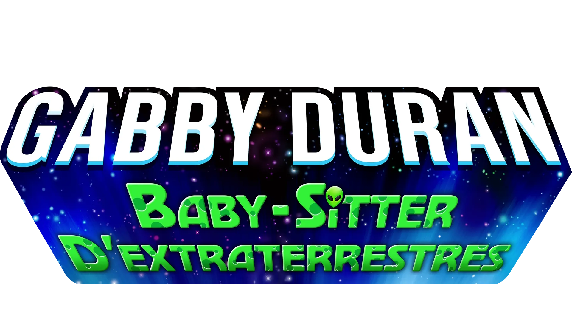 Gabby Duran, Baby-sitter d'extraterrestres