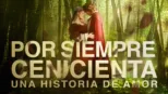 thumbnail - Por siempre: Cenicienta, Una historia de Amor
