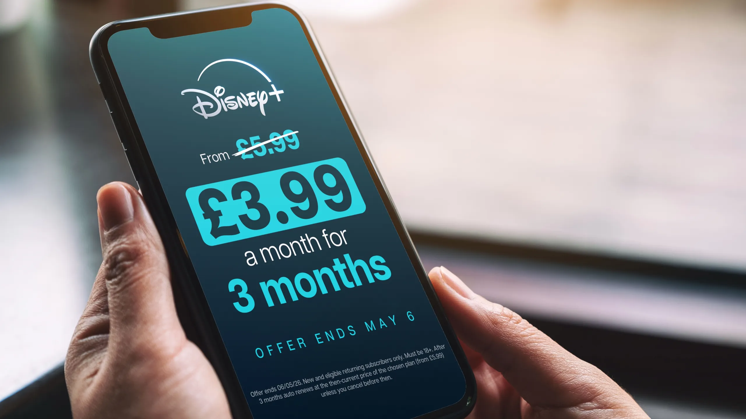 Mobile phone showcasing the Disney+ offer of £3.99 a month for 3 months, offer ends May 6.