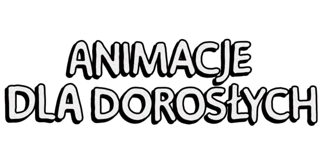Animacje dla dorosłych