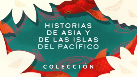 thumbnail - Historias de Asia y de las islas del Pacífico