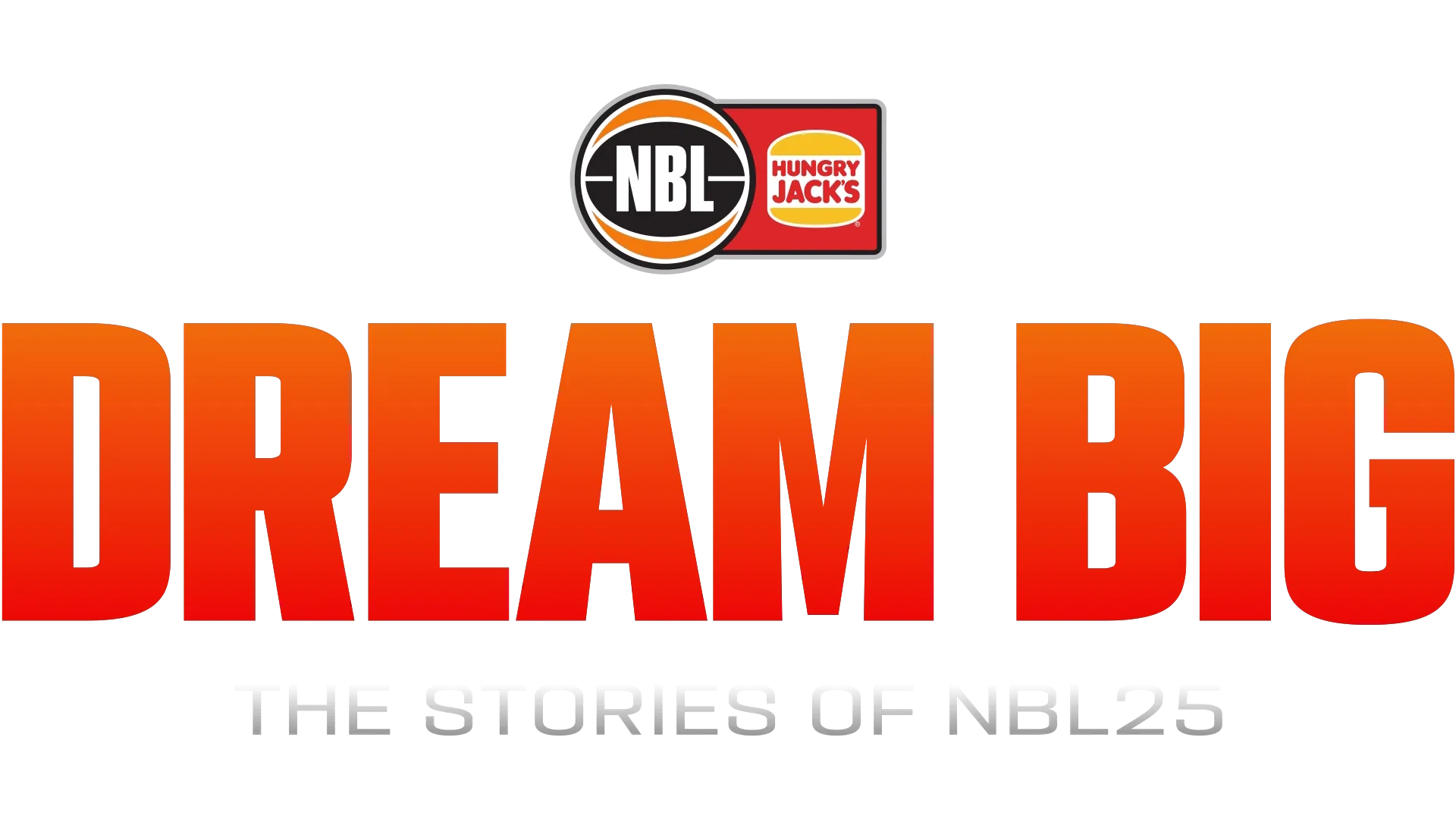 Dream Big: The Stories of NBL25