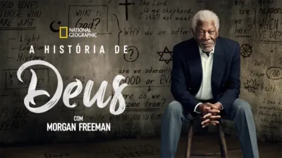A História de Deus com Morgan Freeman