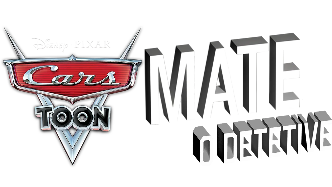 Cars Toon: Mate, o Detetive