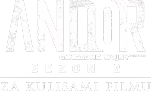 Andor Sezon 2 | Za kulisami filmu