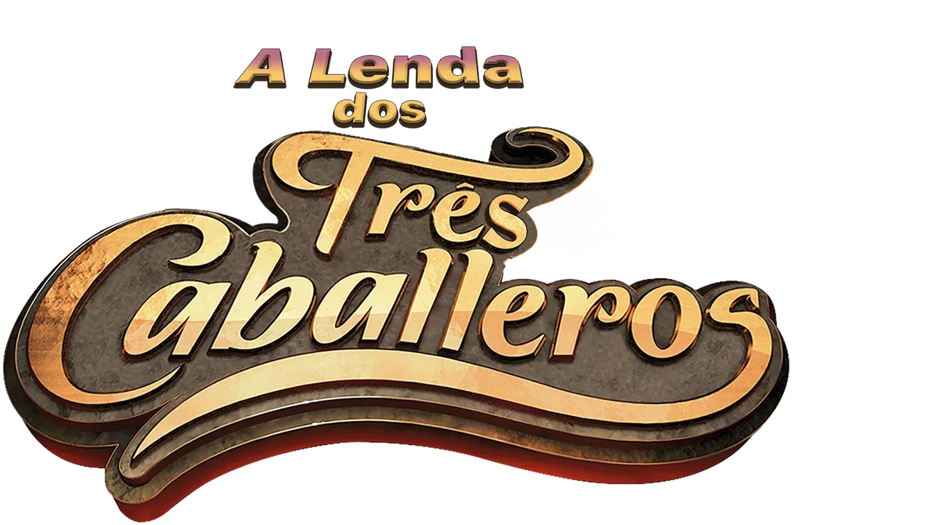 A Lenda dos Três Caballeros