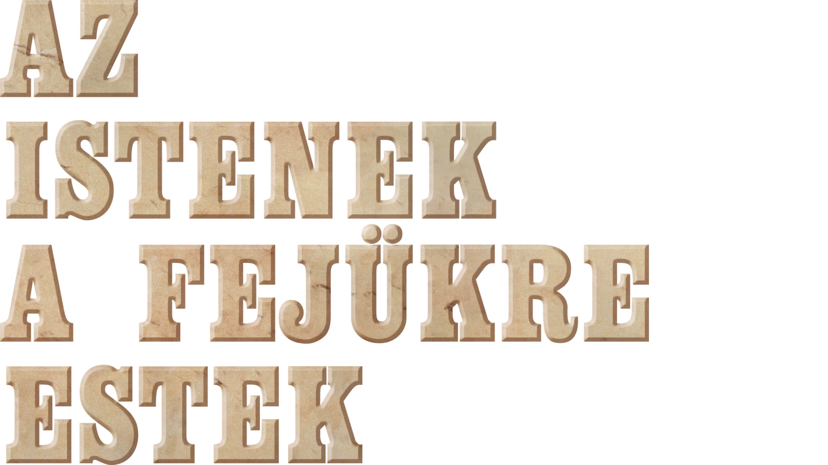 Az istenek a fejükre estek