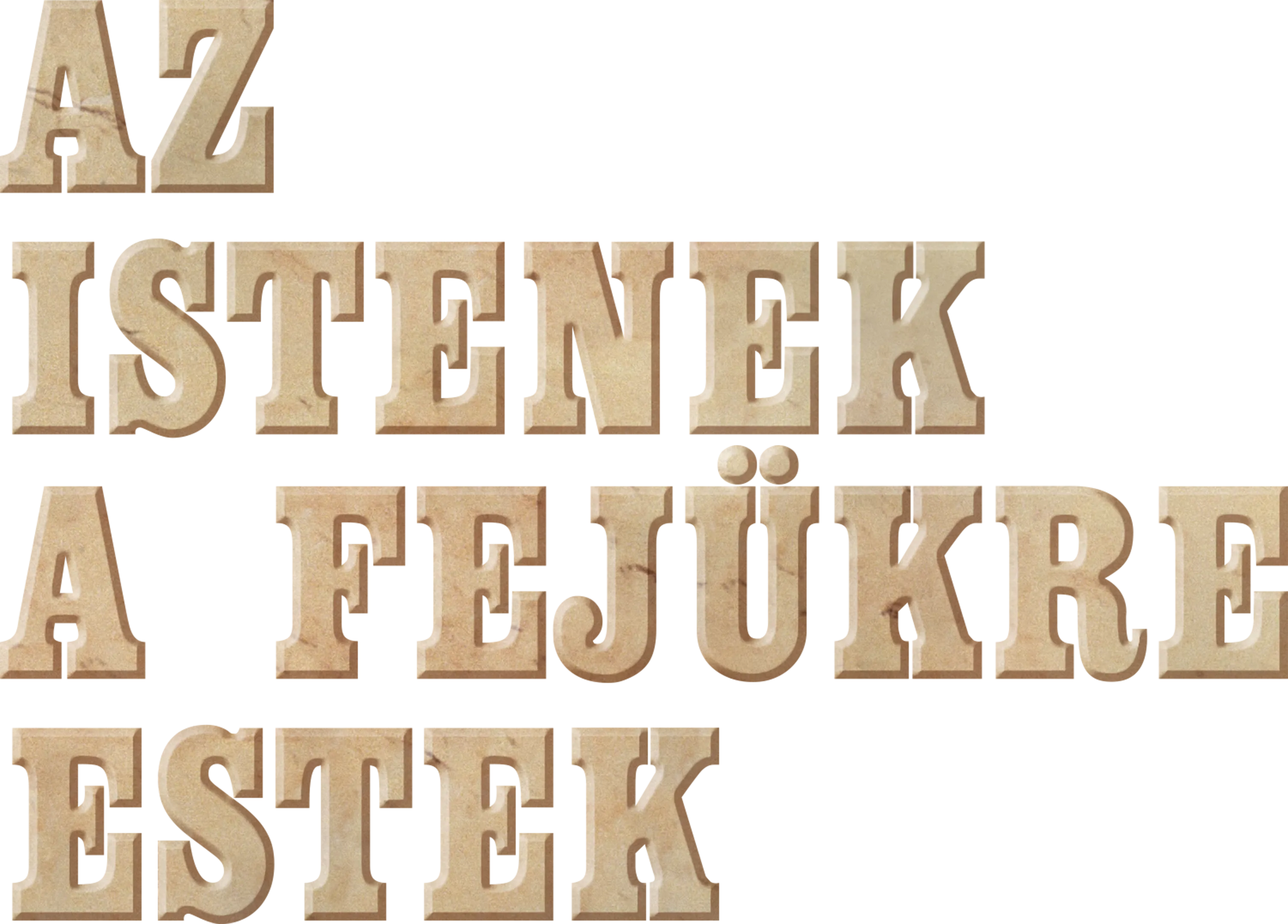 Az istenek a fejükre estek