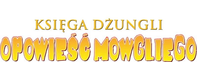 Księga dżungli. Opowieść Mowgliego