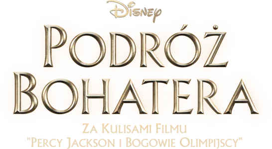 Podróż bohatera: za kulisami filmu „Percy Jackson i bogowie olimpijscy”