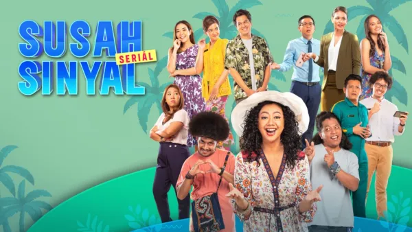 thumbnail - Susah Sinyal: Seriál