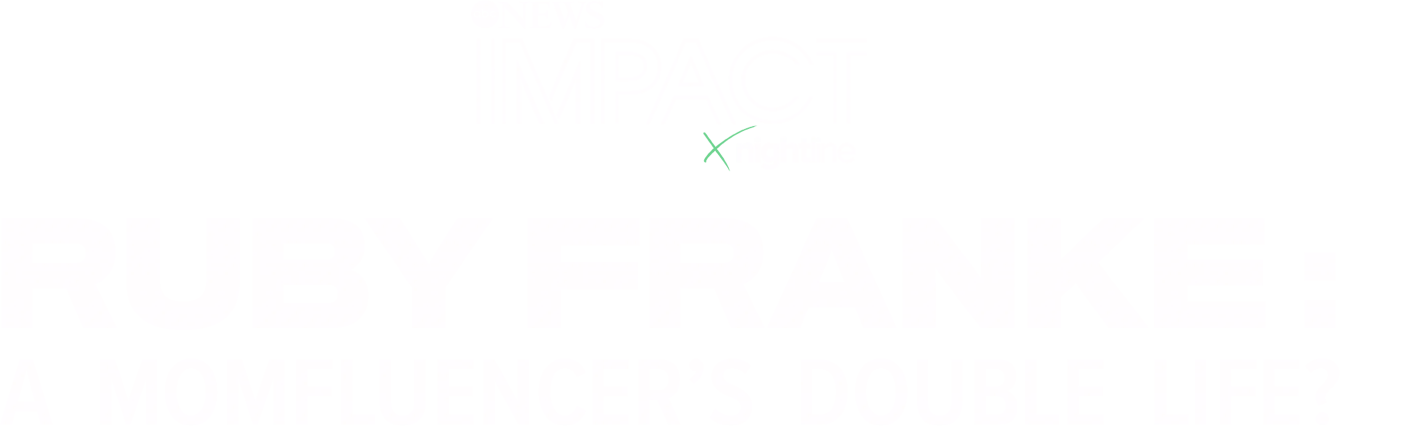 ⁦IMPACT x Nightline: Ruby Franke: A Momfluencer's Double Life?⁩
