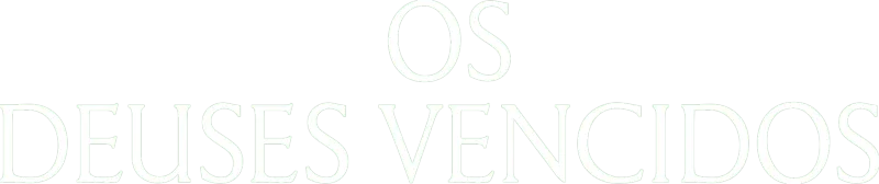 Os Deuses Vencidos