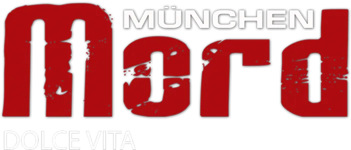 München Mord - Dolce Vita