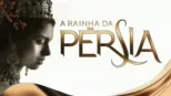 thumbnail - A Rainha da Pérsia