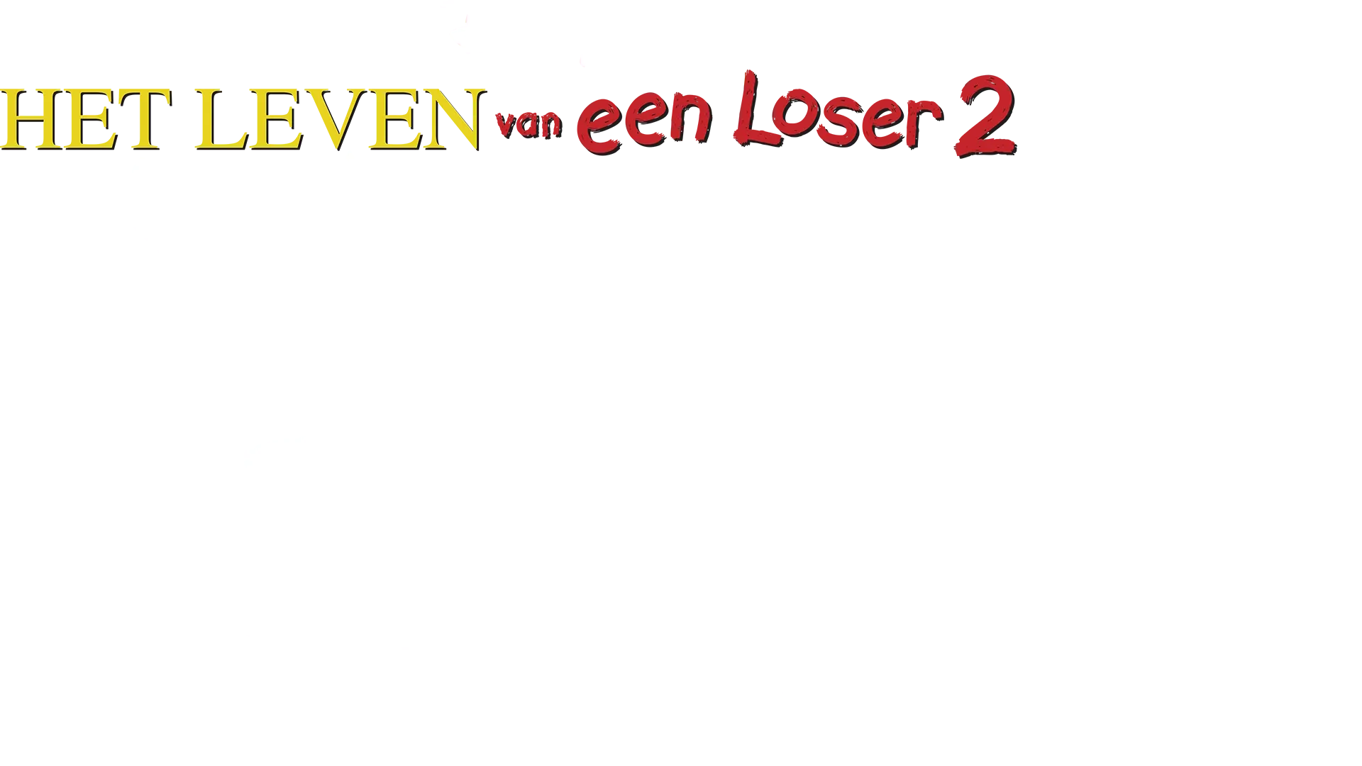 Het leven van een loser 2: Vette Pech