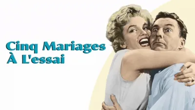 Cinq mariages à l'essai