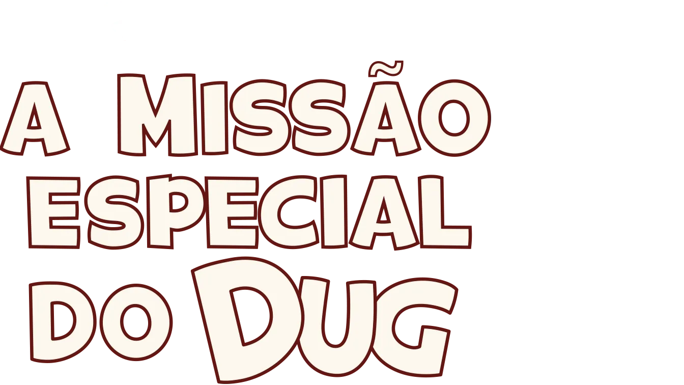 A Missão Especial do Doug