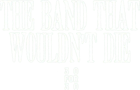 The Band That Wouldn't Die