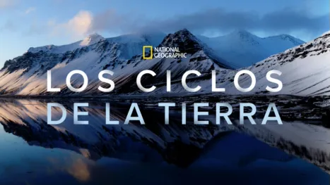 thumbnail - National Geographic: Los ciclos de la Tierra