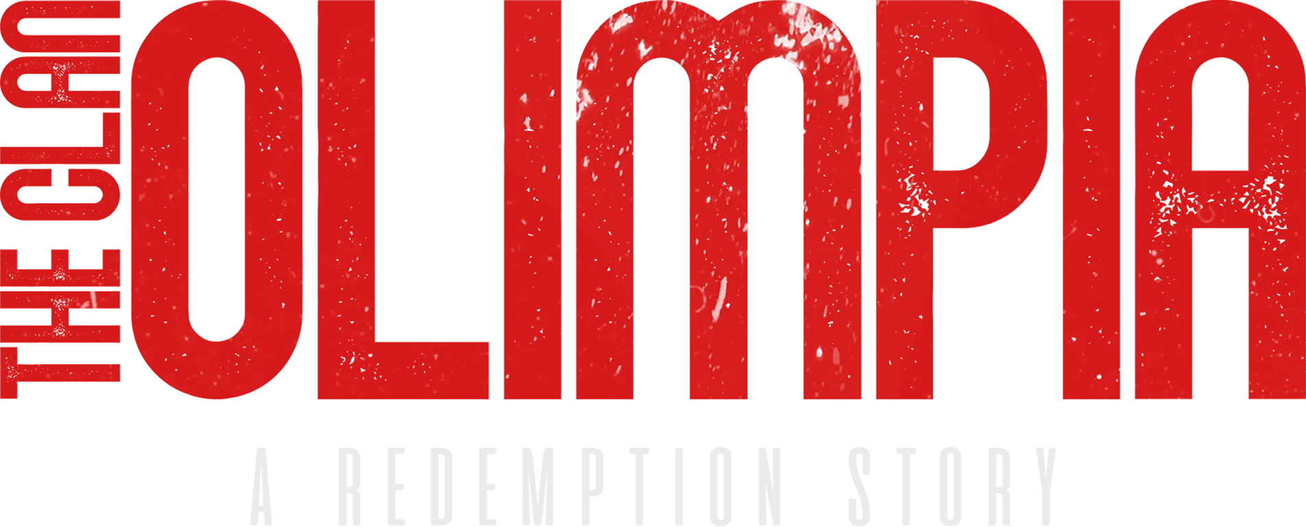 The Clan Olimpia: A Redemption Story