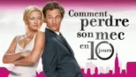 thumbnail - Comment Se Faire Larguer En 10 Lecons