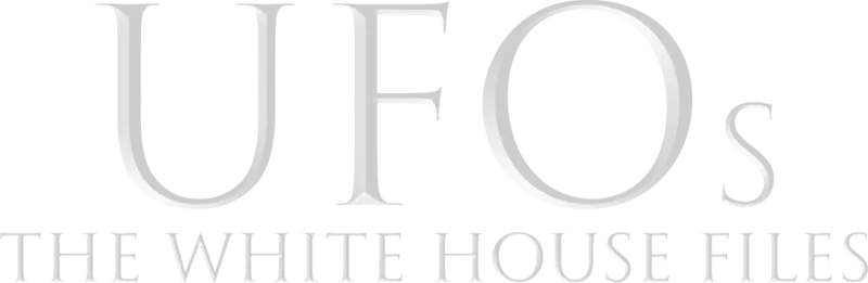 UFOs: The White House Files