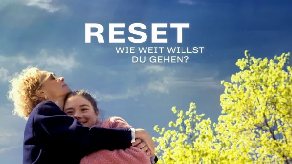 thumbnail - RESET – Wie weit willst du gehen?