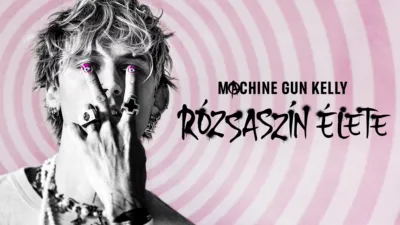 thumbnail - Machine Gun Kelly rózsaszín élete