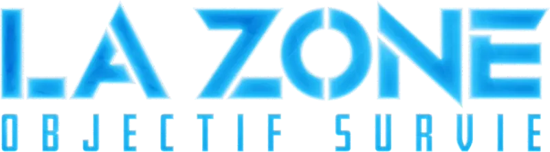 La zone : objectif survie