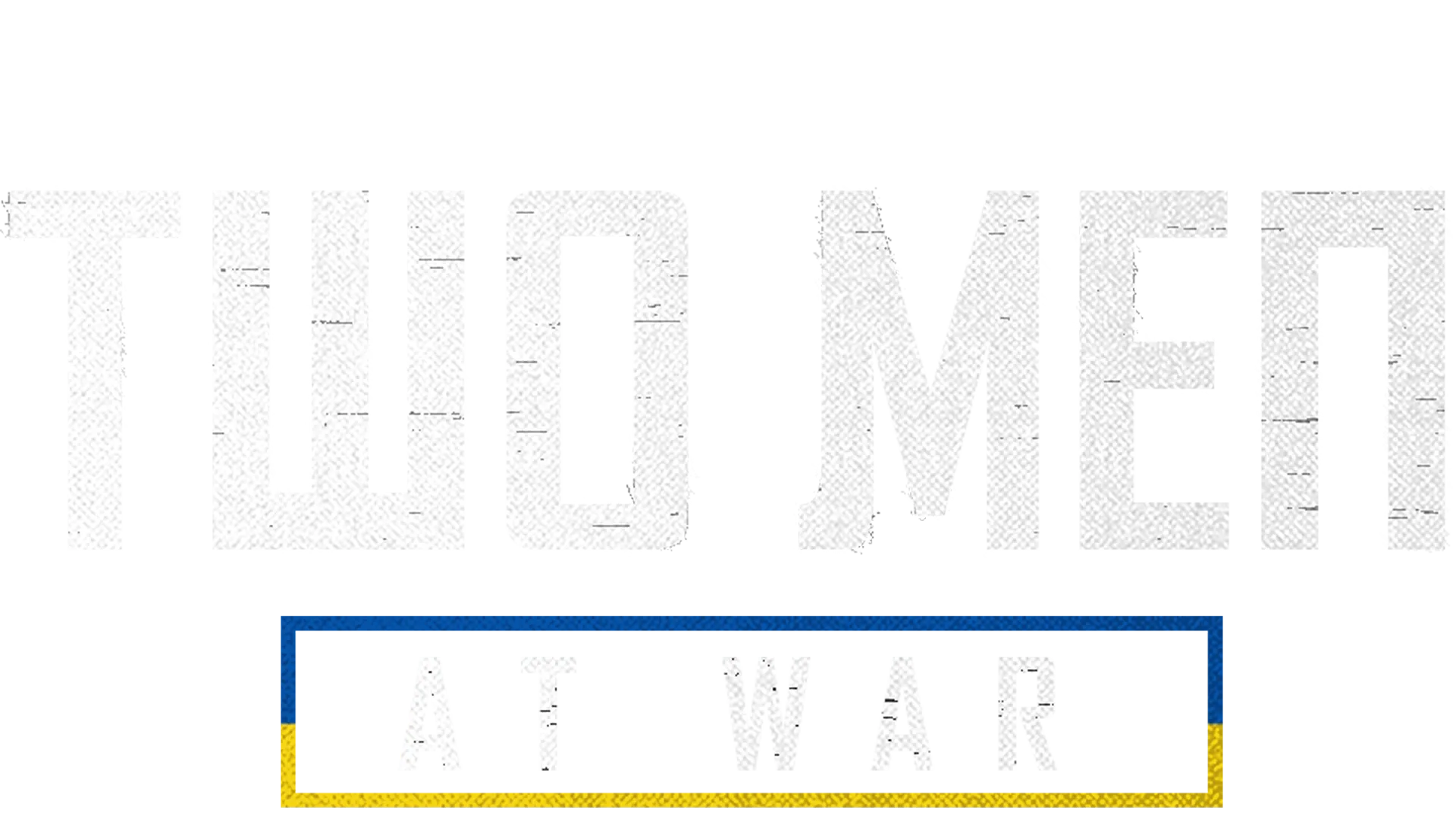 Two Men at War