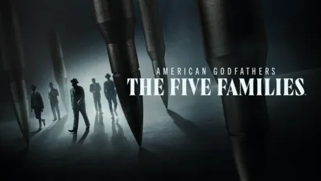 thumbnail - American Godfathers: The Five Families