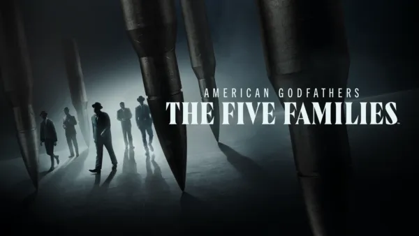 thumbnail - American Godfathers: The Five Families