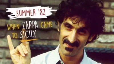 Summer '82: When Zappa Came to Sicily