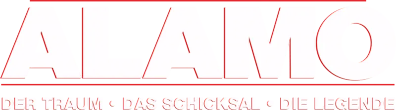 Alamo - Der Traum, das Schicksal, die Legende