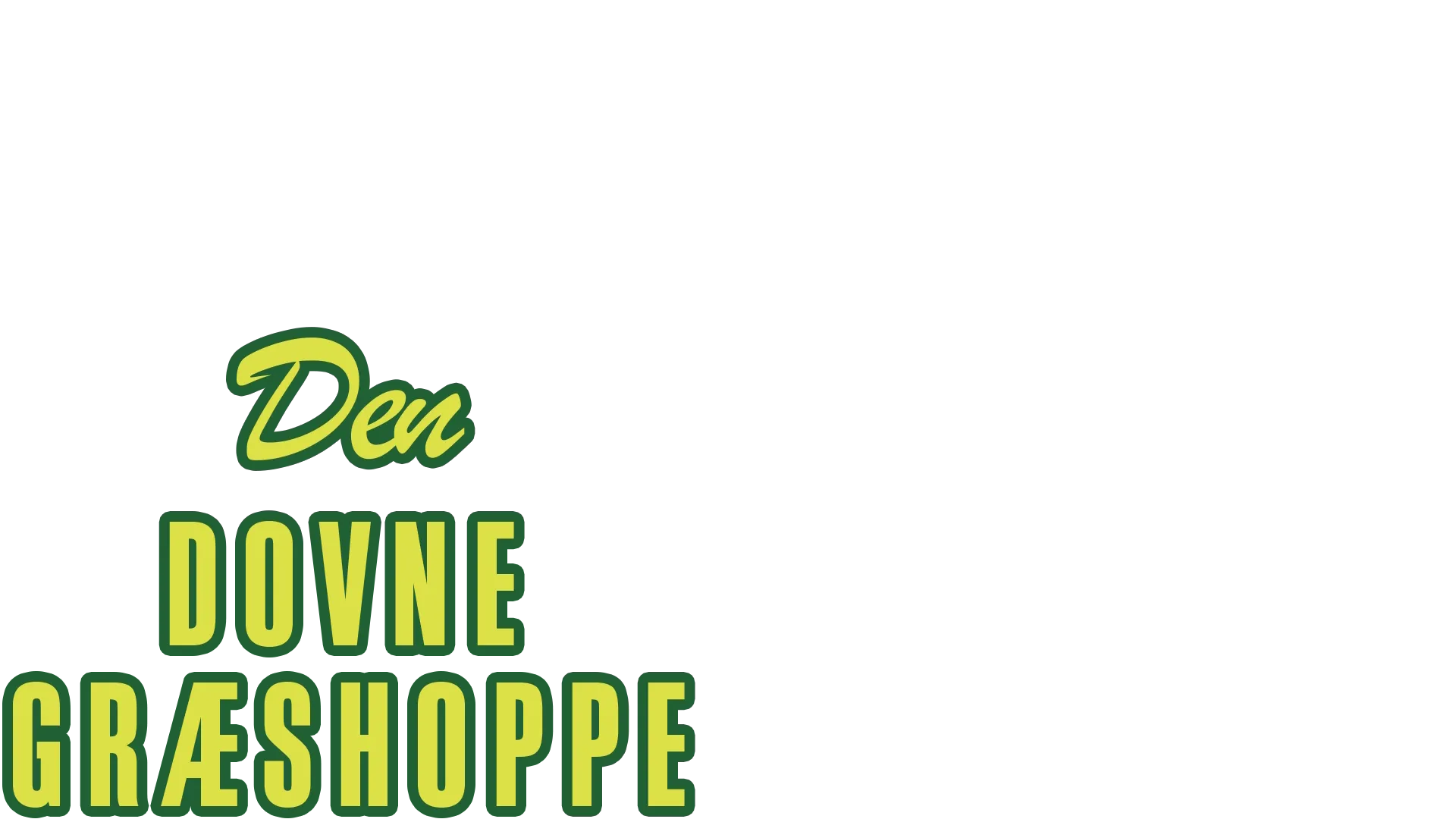 Den dovne græshoppe